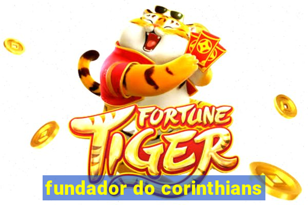 fundador do corinthians